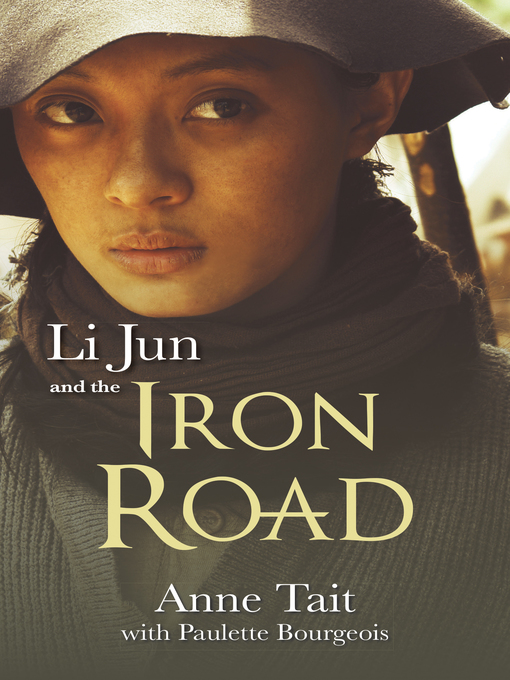 Title details for Li Jun and the Iron Road by Anne Tait - Available